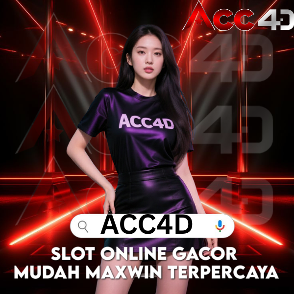 ACC4D | Slot Online Gacor Mudah Maxwin Terpercaya
